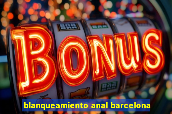 blanqueamiento anal barcelona